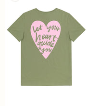 Load image into Gallery viewer, O&amp;F Let Your Heart Guide You Tee
